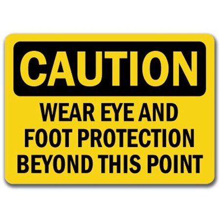 Signmission Caution Sign-Eye & Foot Protection Required Beyond Point-10in x 14in OSHA Sign, 14" H, CS-Eye & Foot CS-Eye and Foot